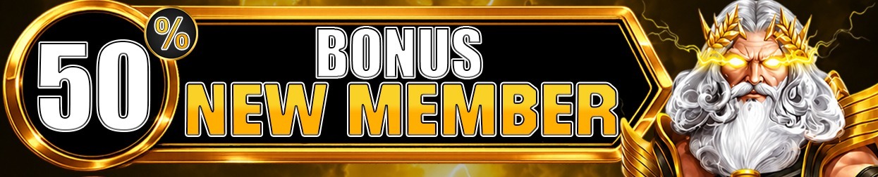 BONUS NEW MEMBER 50%
